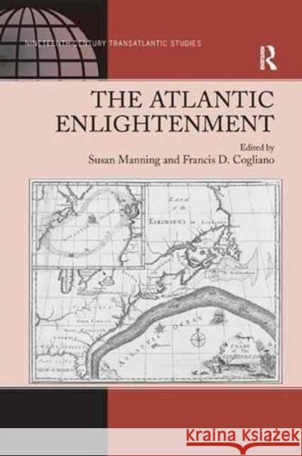 The Atlantic Enlightenment Francis D. Cogliano Susan Manning 9781138265431 Routledge - książka