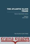 The Atlantic Slave Trade: Volume II Seventeenth Century  9781032423616 Taylor & Francis Ltd