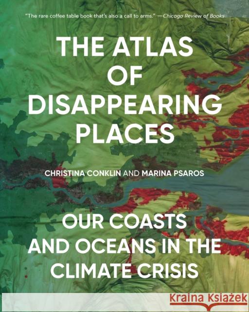 The Atlas of Disappearing Places: Our Coasts and Oceans in the Climate Crisis Marina Psaros 9781620979839 New Press - książka
