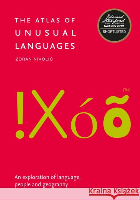 The Atlas of Unusual Languages: An Exploration of Language, People and Geography Collins Books 9780008469597 HarperCollins Publishers - książka