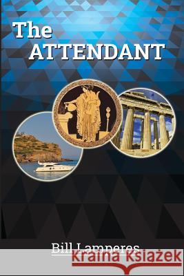 The Attendant Bill Lamperes 9781530216680 Createspace Independent Publishing Platform - książka