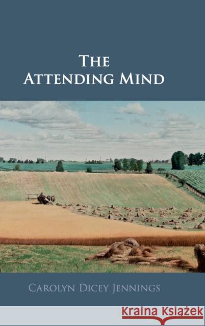 The Attending Mind Carolyn Dicey Jennings 9781107195608 Cambridge University Press - książka