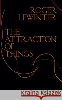 The Attraction of Things Roger Lewinter, Rachel Careau 9780811225205 New Directions Publishing Corporation - książka