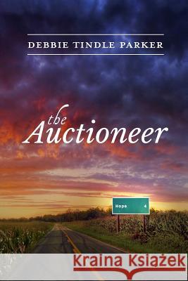 The Auctioneer Debbie Tindle Parker 9781983871566 Createspace Independent Publishing Platform - książka