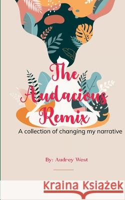 The Audacious Remix Audrey West 9789373142258 Bookleaf Publishing - książka