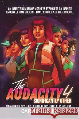 The Audacity 4: Significantly Other Loup 9781733221290 Zing-O-Matic - książka