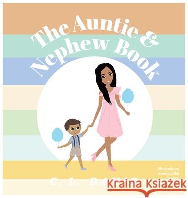 The Auntie and Nephew Book C. L. David Arooba Bilal Kristen Thorley 9780645189117 Auntie & Co. - książka