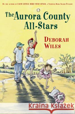 The Aurora County All-Stars Deborah Wiles 9780152066260 Harcourt Paperbacks - książka
