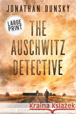 The Auschwitz Detective Jonathan Dunsky 9789657795194 Lion Cub Publishing - książka