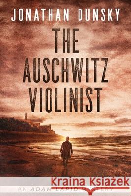 The Auschwitz Violinist Jonathan Dunsky 9789657795026 Lion Cub Publishing - książka