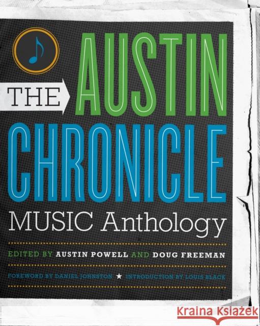 The Austin Chronicle Music Anthology Austin Powell 9780292723184  - książka