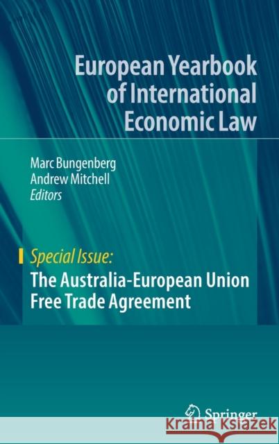 The Australia-European Union Free Trade Agreement  9783030914479 Springer International Publishing - książka