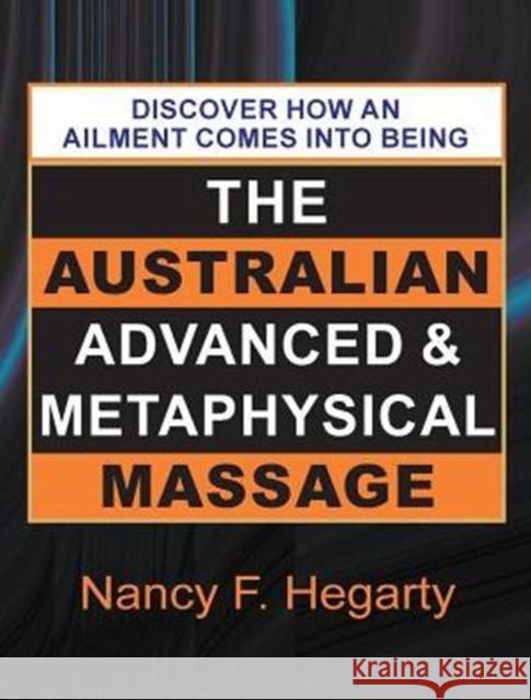 The Australian Advanced & Metaphysical Massage Nancy Hegarty Laila Savolainen  9780994398444 Paradise Waters Pty Ltd - książka