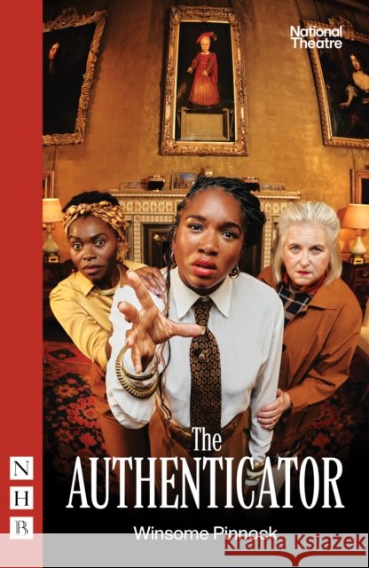 The Authenticator Winsome Pinnock 9781839045233 Nick Hern Books - książka