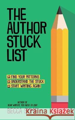 The Author Stuck List Becca Syme 9781958349007 Hummingbird Books - książka