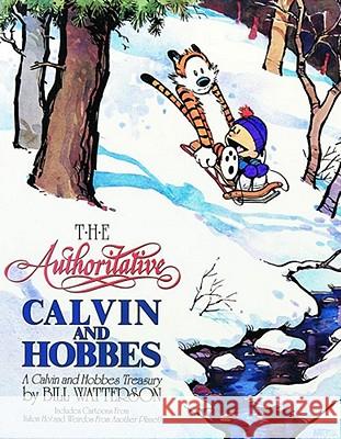 The Authoritative Calvin and Hobbes, 6: A Calvin and Hobbes Treasury Watterson, Bill 9780836218220 Andrews McMeel Publishing - książka