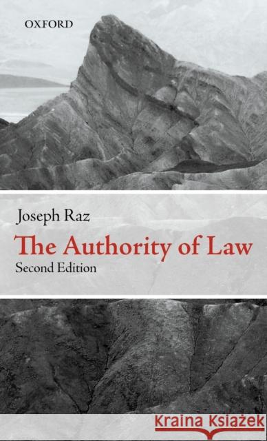 The Authority of Law: Essays on Law and Morality Raz, Joseph 9780199573561 Oxford University Press, USA - książka