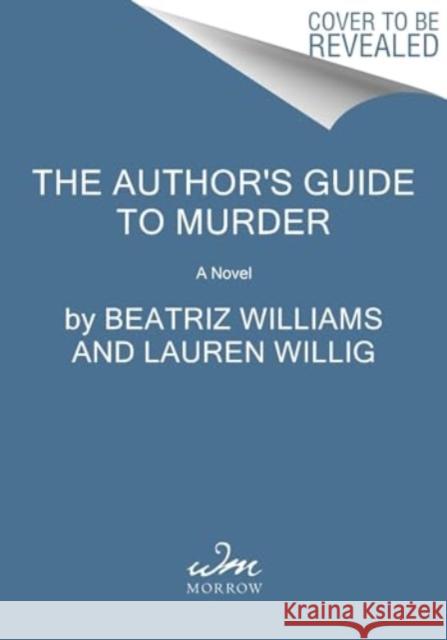 The Author's Guide to Murder: A Novel Karen White 9780063259867 HarperCollins Publishers Inc - książka