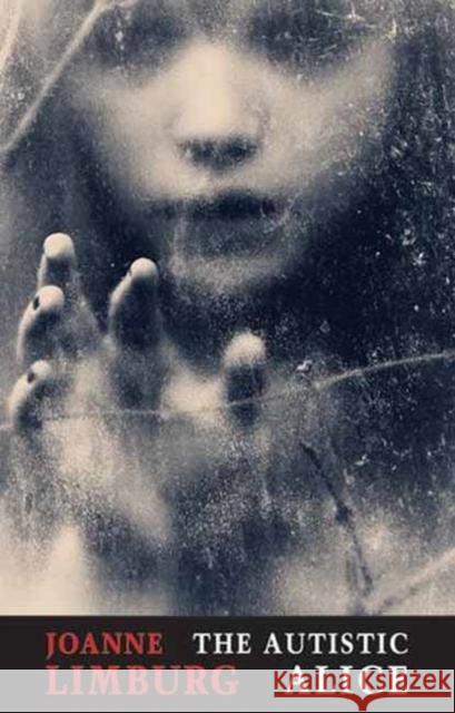 The Autistic Alice Joanne Limburg 9781780373430  - książka
