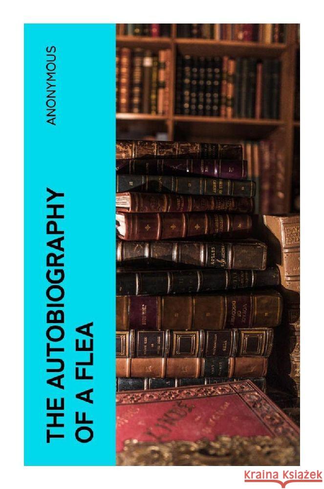 The Autobiography Of A Flea Anonymous 9788027381067 e-artnow - książka