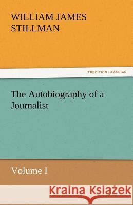 The Autobiography of a Journalist  9783842450202 tredition GmbH - książka