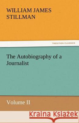 The Autobiography of a Journalist  9783842450219 tredition GmbH - książka