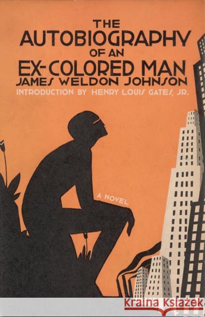 The Autobiography of an Ex-Colored Man Henry Louis Gates 9780593469606 Random House USA Inc - książka