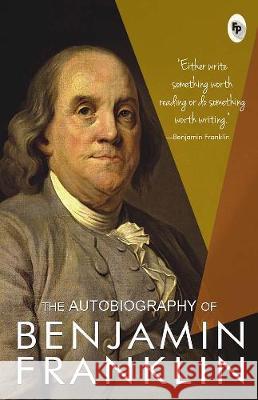 The Autobiography Of Benjamin Franklin E. Boyd  Smith   9788175993280 Prakash Book Depot - książka
