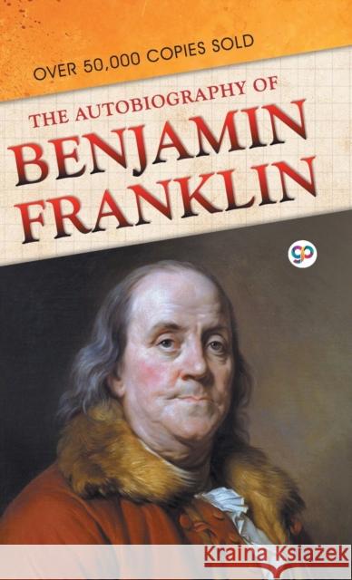 The Autobiography of Benjamin Franklin Benjamin Franklin 9789389440003 General Press India - książka