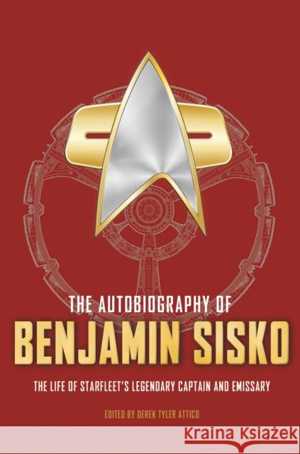 The Autobiography of Benjamin Sisko Derek Tylor Attico 9781803366258 Titan Books Ltd - książka