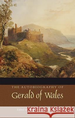 The Autobiography of Gerald of Wales H. E. Butler C. H. Williams John Gillingham 9781843831488 Boydell Press - książka
