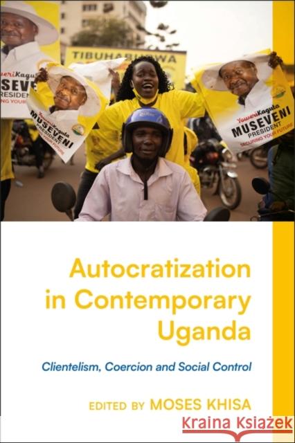 The Autocratic Turn in Uganda  9781350323537 Bloomsbury Publishing (UK) - książka