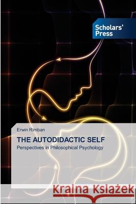 The Autodidactic Self Erwin Rimban 9786138952671 Scholars' Press - książka