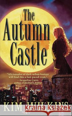 The Autumn Castle Kim Wilkins 9780446616638 Aspect - książka