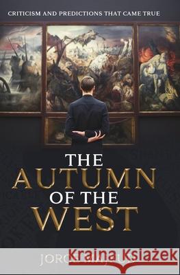 The Autumn of the West Jorge Majfud 9781733208116 Spartacus NY - książka