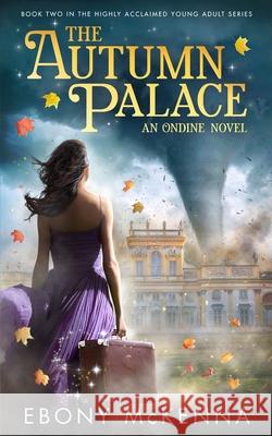 The Autumn Palace Ebony McKenna 9780995383920 Blurb - książka