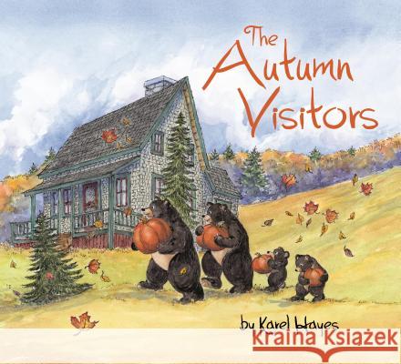 The Autumn Visitors Karel Hayes 9781608934546 Down East Books - książka