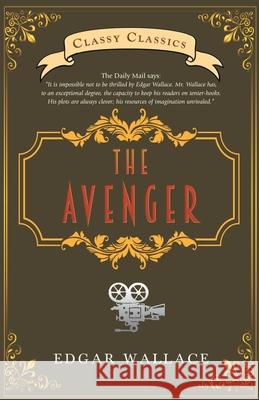 The Avenger Edgar Wallace 9789355221490 Classy Publishing - książka