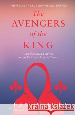 The Avengers of the King Jean Drault Ryan P. Plummer 9781732873421 Lambfount - książka