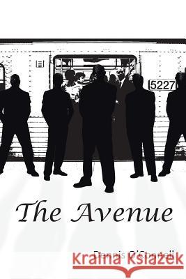 The Avenue Dennis O'Connell 9781475988628 iUniverse.com - książka