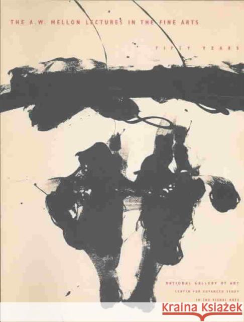 The A.W. Mellon Lectures in the Fine Arts : Fifty Years - stan bdb 9780300099614 Elizabeth Cropper A780300099614 Yale University Press - książka