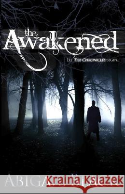 The Awakened Abigail Black 9780615424828 Awakened Publishing - książka