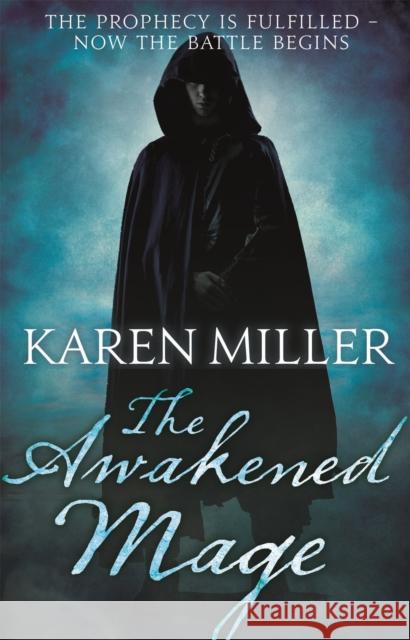 The Awakened Mage: Kingmaker, Kingbreaker: Book 2 Karen Miller 9781841499321  - książka
