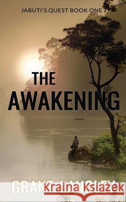 The Awakening Langley, Grant 9780992648923 Adventure Fiction - książka