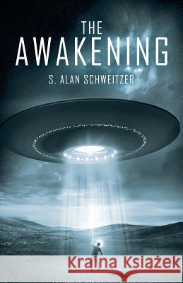 The Awakening S Alan Schweitzer 9781489714527 Liferich - książka