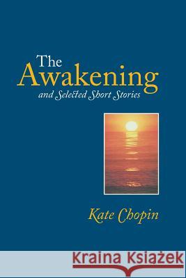 The Awakening Kate Chopin 9781627300476 Stonewell Press - książka