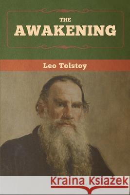 The Awakening Leo Tolstoy 9781647990558 Bibliotech Press - książka