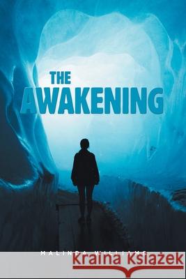 The Awakening Malinda Williams 9781669811930 Xlibris Us - książka