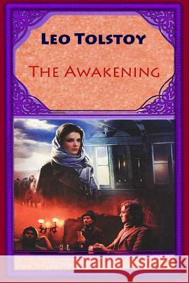 The Awakening Leo Tolstoy 9781724861801 Createspace Independent Publishing Platform - książka