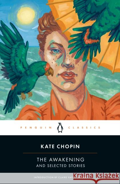 The Awakening and Selected Stories Kate Chopin 9780142437322  - książka